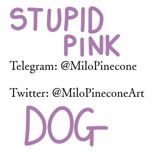 Stupid pink dog Stupid pink dog -