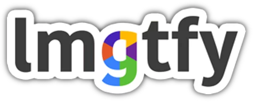 lmgtfy lmgtfy -